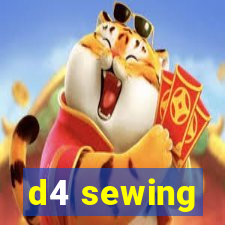 d4 sewing