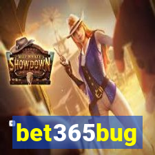 bet365bug