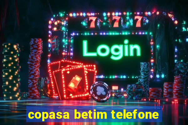 copasa betim telefone