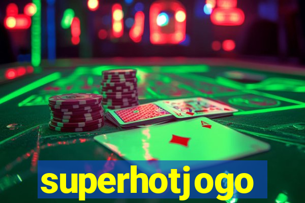 superhotjogo