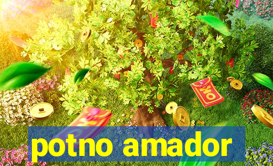 potno amador