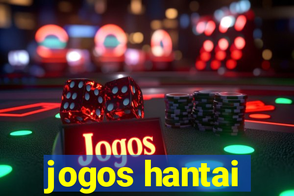 jogos hantai