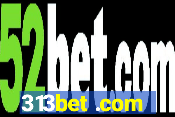 313bet .com