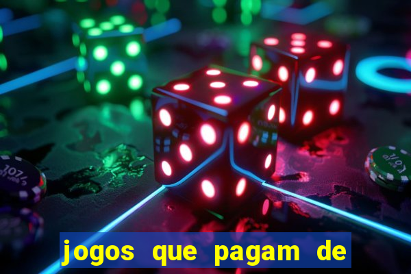 jogos que pagam de verdade sem precisar depositar