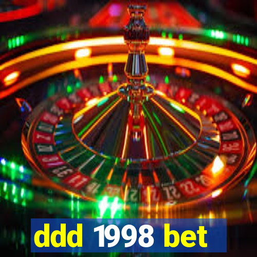 ddd 1998 bet