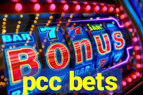 pcc bets