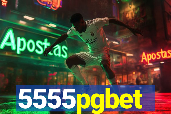 5555pgbet