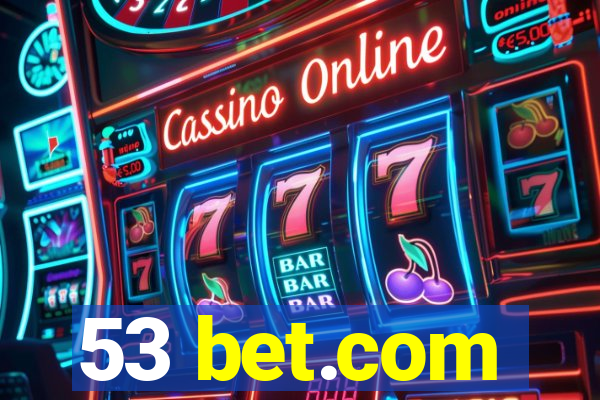 53 bet.com