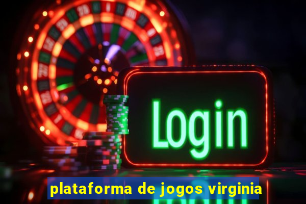 plataforma de jogos virginia