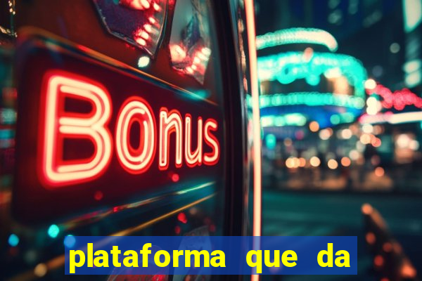 plataforma que da dinheiro no cadastro sem deposito