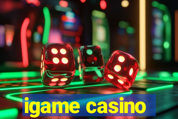 igame casino