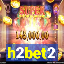 h2bet2