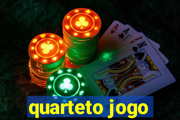 quarteto jogo