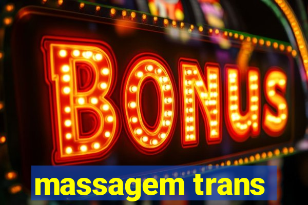 massagem trans