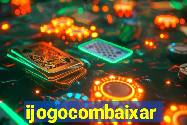 ijogocombaixar