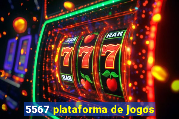 5567 plataforma de jogos