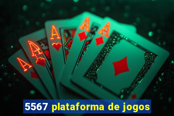 5567 plataforma de jogos