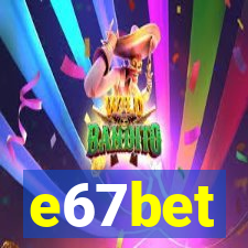 e67bet