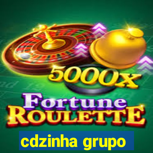 cdzinha grupo