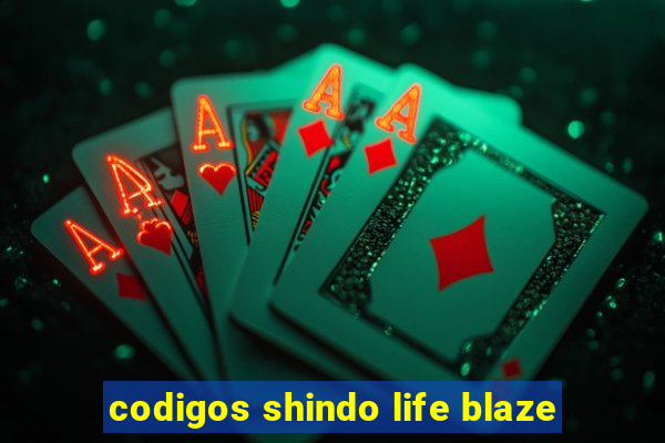 codigos shindo life blaze