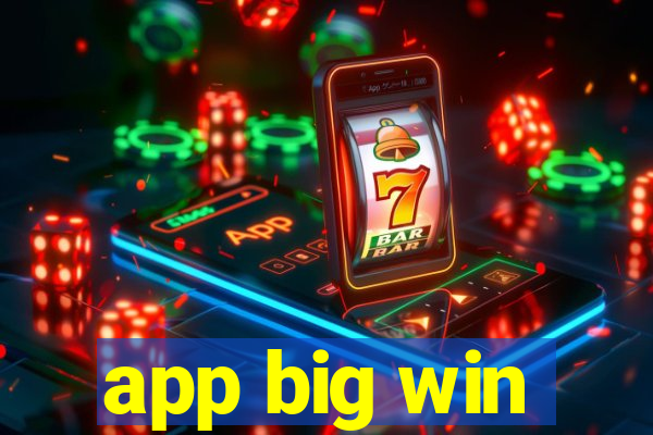 app big win