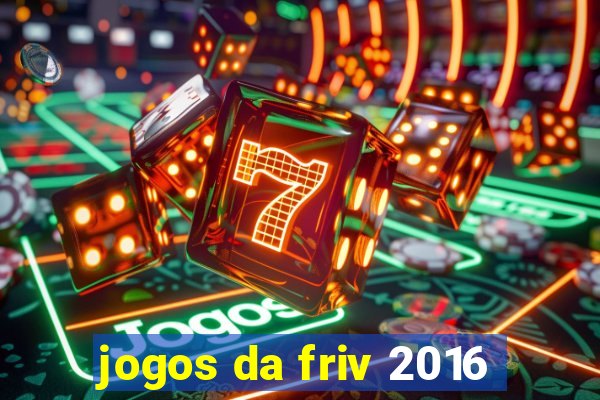 jogos da friv 2016