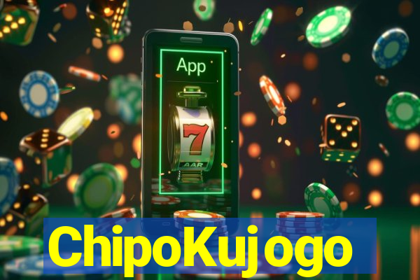 ChipoKujogo