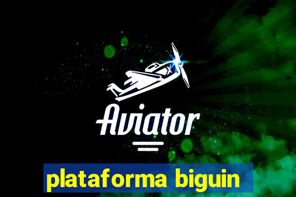 plataforma biguin