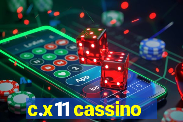 c.x11 cassino