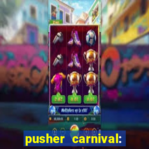 pusher carnival: coin master