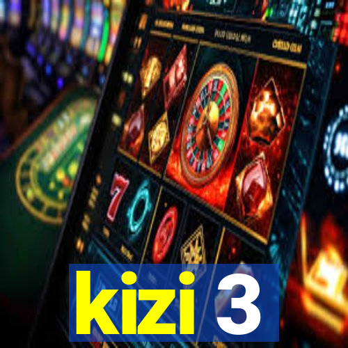 kizi 3