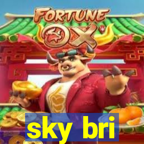 sky bri