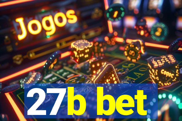 27b bet