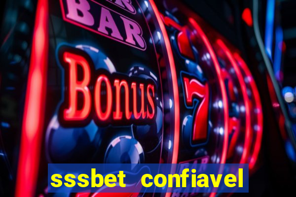 sssbet  confiavel