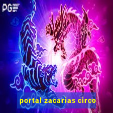 portal zacarias circo