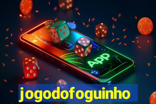 jogodofoguinho