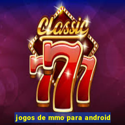 jogos de mmo para android