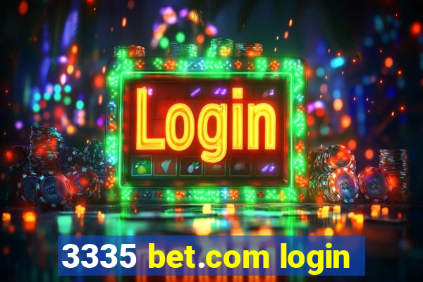 3335 bet.com login