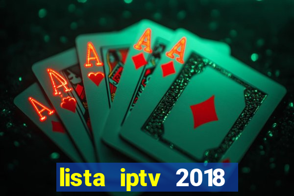 lista iptv 2018 gratis atualizada futebol