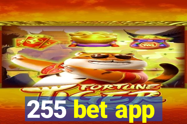 255 bet app