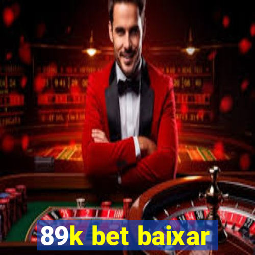 89k bet baixar