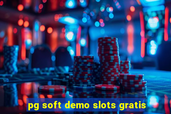 pg soft demo slots gratis