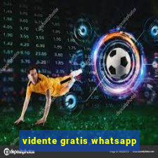 vidente gratis whatsapp