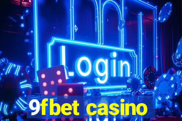 9fbet casino