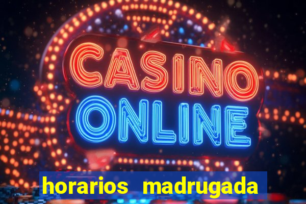 horarios madrugada fortune tiger