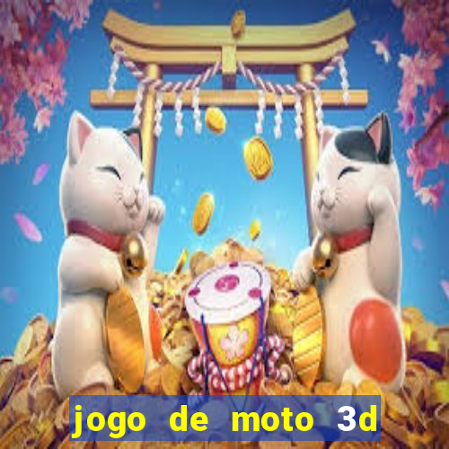 jogo de moto 3d de grau