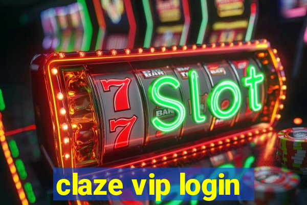 claze vip login