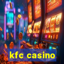 kfc casino