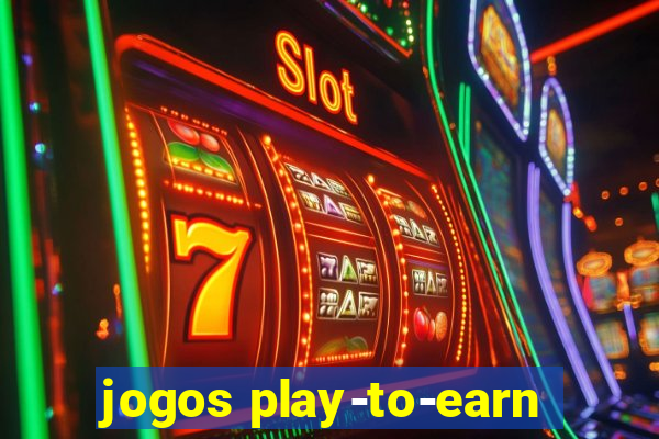 jogos play-to-earn