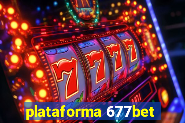 plataforma 677bet